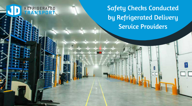 Safety Checks Conducted by Refrigerated Delivery Service Providers