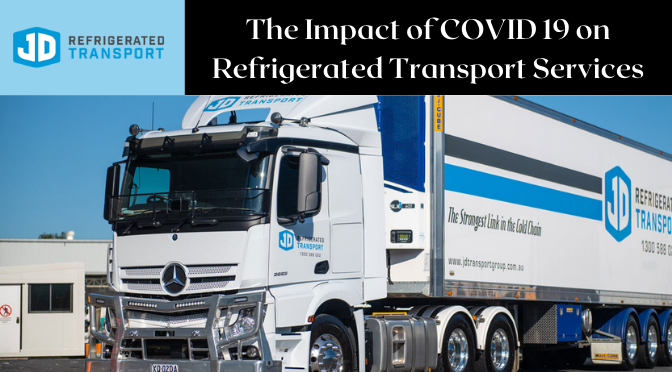 The Impact of COVID 19 on Refrigerated Transport Services